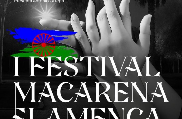 El Ayuntamiento celebra el I Festival Macarena Flamenca en conmemoración de los 600 años de la llegada del Pueblo Gitano — Actualidad