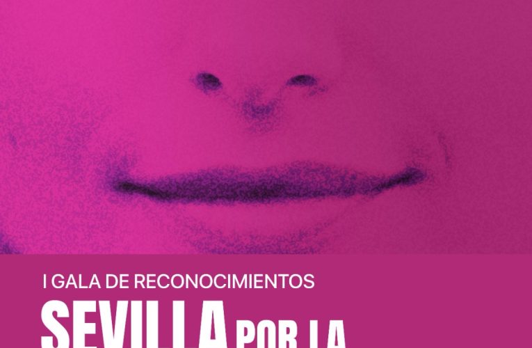 El Ayuntamiento celebra la I Gala ‘Sevilla por la Igualdad’ y reconoce a personas y entidades que trabajan para impulsar “la igualdad real y efectiva”