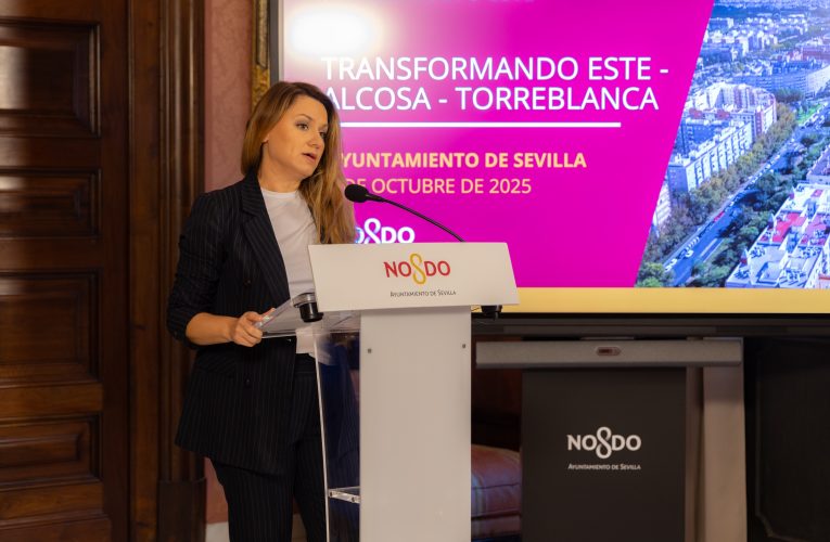El Gobierno de Sanz alcanza 12 millones de euros de Fondos Europeos para transformar el Distrito Este-Alcosa-Torreblanca — Actualidad