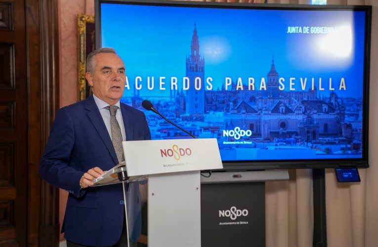 La Junta de Gobierno Local acuerda nuevos proyectos para Sevilla — Actualidad
