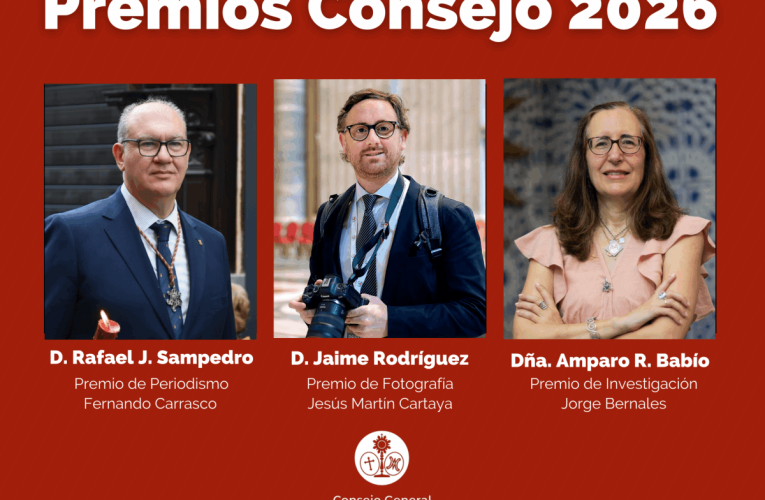 EL CONSEJO FALLA SUS PREMIOS DE 2026 DE PERIODISMO, FOTOGRAFÍA E INVESTIGACIÓN – Consejo General de Hermandades y Cofradías de la Ciudad Sevilla