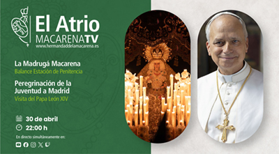 Macarena TV presenta una nueva edición de “El Atrio” este jueves a las 22:00 horas