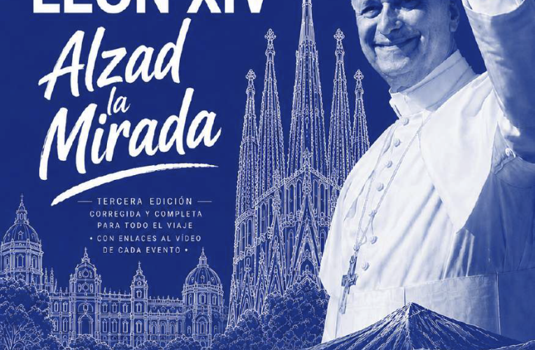 ‘ALZAD LA MIRADA’, Discursos del Papa León XIV en su visita a España