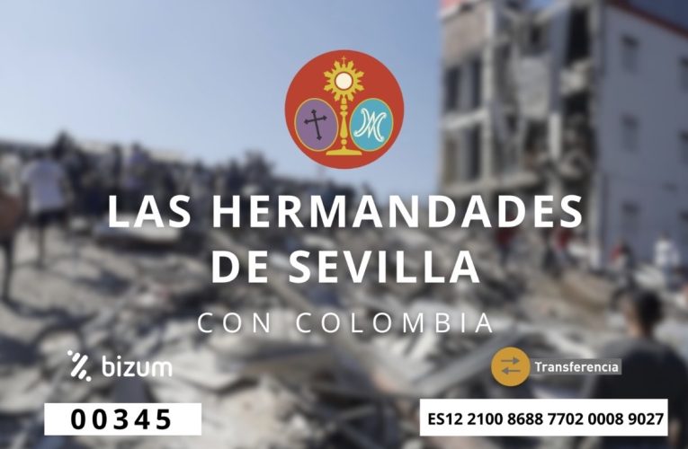 Las Hermandades de Sevilla con Colombia | Hermandad del Gran Poder